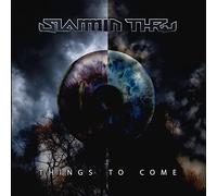 Slammin' Thru - Things to Come [Import]