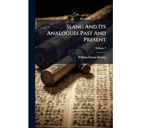 Slang And Its Analogues Past And Present