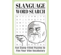 Slanguage Word Search: Fun Slang-Filled Puzzles to Flex Your Vibe Vocabulary