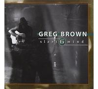 Slant 6 Mind by GREG BROWN (1997-05-03)