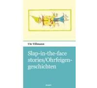 Slap-In-The-Face Stories/Ohrfeigengeschichten