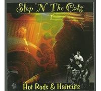 Slap 'n' the Cats - Hotrods & Haircuts [Import]