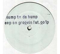 Slap N Tickle / Bump Ta Da Bump / Keep On Groovin-12"