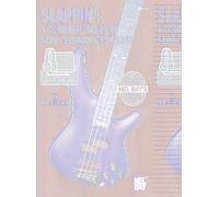 Slappin': A Complete Study of Slap Technique for Bass