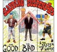 Slapping Suspenders - Good Bad & The Keeper of The 7 Waffles