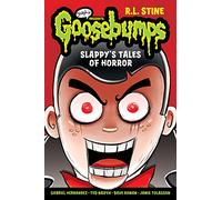 Slappy’s Tales of Horror (Goosebumps Graphic Novel Collection #4)