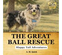 Slappy Tail Adventures: The Great Ball Rescue