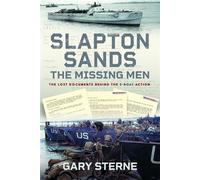 Slapton Sands - The Missing Men The Lost Documents Behind the E-boat Action - Sterne, Gary - Pen and Sword Military - ebook (ePub) - Livre