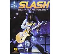Slash Guitar Anthology by Created by Slash Created by Slash (Auteur)