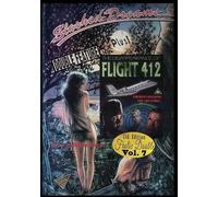 Slashed Dreams/The Disappearance of Flight 412