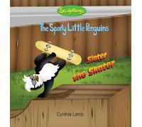 Slater The Skater: Sculptlings Behavioral Book on Setting A Good Example (Making Good Choices, Influencing Others, Being A Good Role Model)