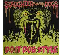 Slaughter And The Do - Do It Dog Style - Vinyl Record - G3z