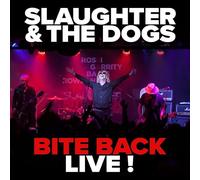 Slaughter and the Dogs - Bite Back Live [Import]