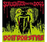 Slaughter and The Dogs – Do It Dog Style – Vinyle 33 tours (12")