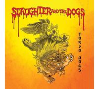 Slaughter and the Dogs – Tokyo Dogs – Vinyle (rouge, jaune)