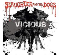 Slaughter and the Dogs - Vicious White Edt.)
