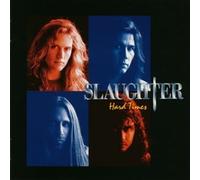 Slaughter - Hard Times [Import]