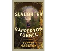 Slaughter in the Sapperton Tunnel