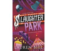 Slaughter Park: A Dark Rom-Com