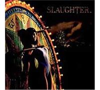 Slaughter - Stick It to Ya by Slaughter Extra tracks, Original recording reissued, Original recording remastered edition (2003) Audio CD