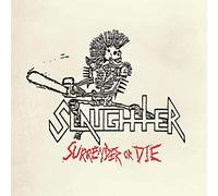 Slaughter - Surrender Or Die (Red Vinyl) [Import]