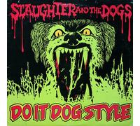 Slaughter & the Dogs Do It Dog Style (Vinyl) 12" Album