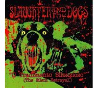 Slaughter & the Dogs - Il Tradimento Silenzioso