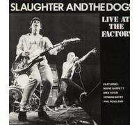 Slaughter & the Dogs - Live at The Factory [Import]