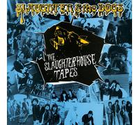 Slaughter & the Dogs – The Slaughterhouse Tapes – Vinyle Import (The Orchard)
