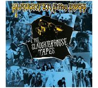 Slaughter & the Dogs – The Slaughterhouse Tapes – Vinyle Import (The Orchard)