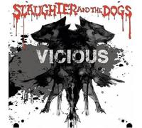 Slaughter & the Dogs Vicious (CD) Album