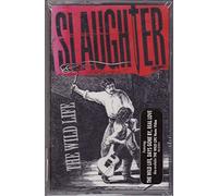 Slaughter - The Wild Life [Musikkassette]