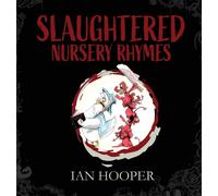 Slaughtered Nursery Rhymes