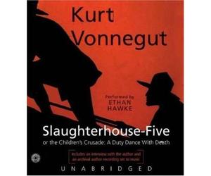 Slaughterhouse Five by Kurt Vonnegut on 01/07/2007 Unabridged edition