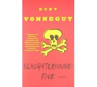Slaughterhouse-Five: Or the Children's Crusade, a Duty-Dance with Death NEUF