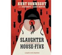 SlaughterhouseFive The Graphic Novel by Ryan North Ryan North Kurt Vonnegut (Auteur)