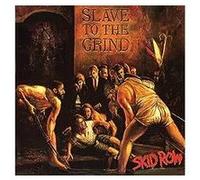 Slave To The Grind