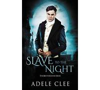 Slave to the Night