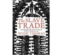 Slave Trade Thomas, Hugh (Auteur)