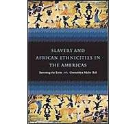 Slavery And African Ethnicities In The Americas