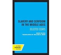 Slavery and Serfdom in the Middle Ages by Marc Bloch Paperback Book Marc Bloch (Auteur)