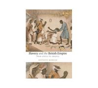 Slavery And The British Empire