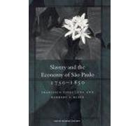 Slavery And The Economy Of São Paulo, 1750-1850
