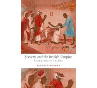SLAVERY & BRITISH EMPIRE:FROM AFRICA TO AMERICA PAPER: From Africa to America