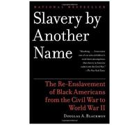 Slavery By Another Name