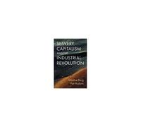 Slavery, Capitalism And The Industrial Revolution