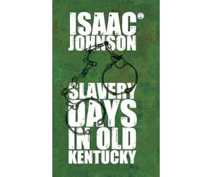 Slavery Days In Old Kentucky
