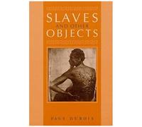 Slaves And Other Objects