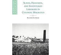 Slaves Freedmen Lab Col Mauritius