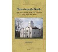 Slaves From The North